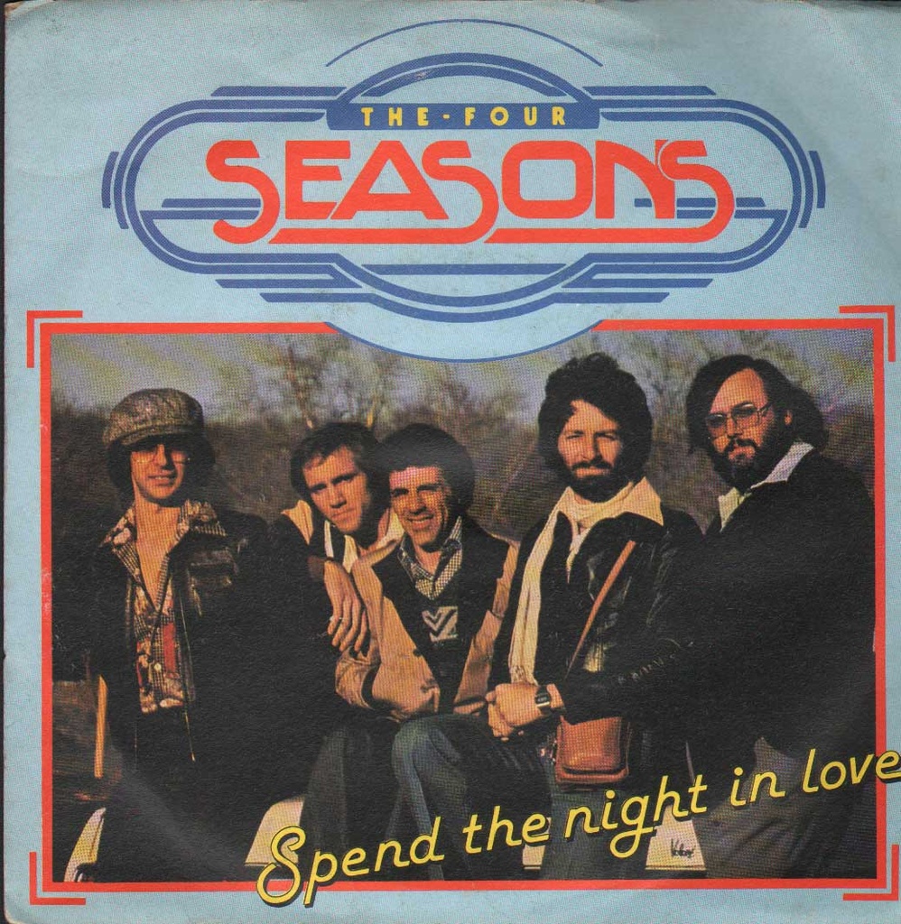 Spend The Night In Love / Slip Away Vinile 45 giri 7" Four Seasons