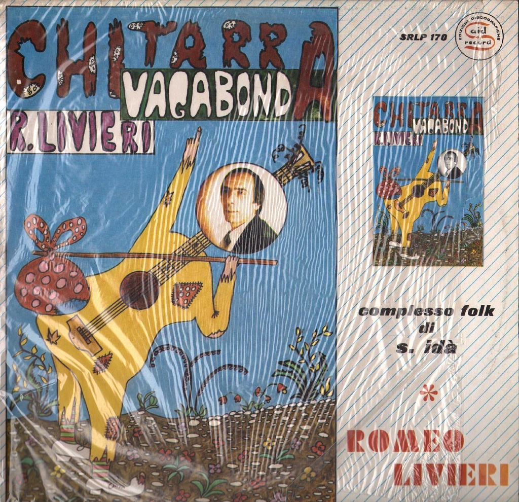 Chitarra Vagabonda Lp 33 Giri Romeo Livieri, Complesso Folk Di S. Idà