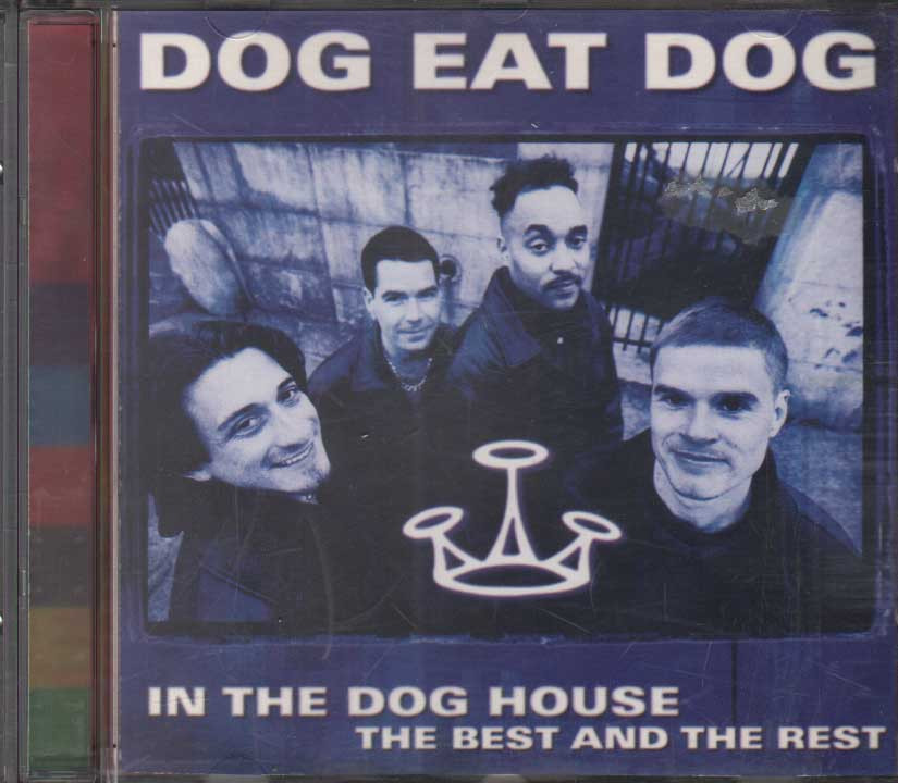 In The Dog House - The Best And The Rest CD Jewel Box Dog Eat Dog