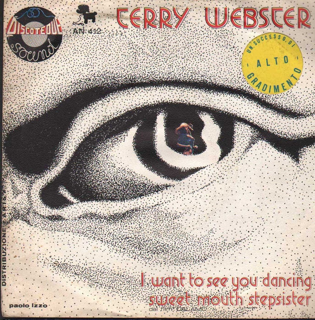 I Want To See You Dancing / Sweet Mouth Stepsister Vinile 45 giri 7" Terry Webster, Tallino