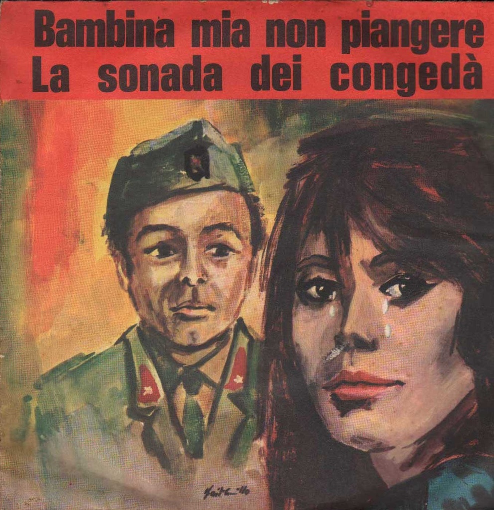 Bambina Mia Non Piangere / La Sonada Dei Congedà Vinile 45 giri 7" Tony Ardem