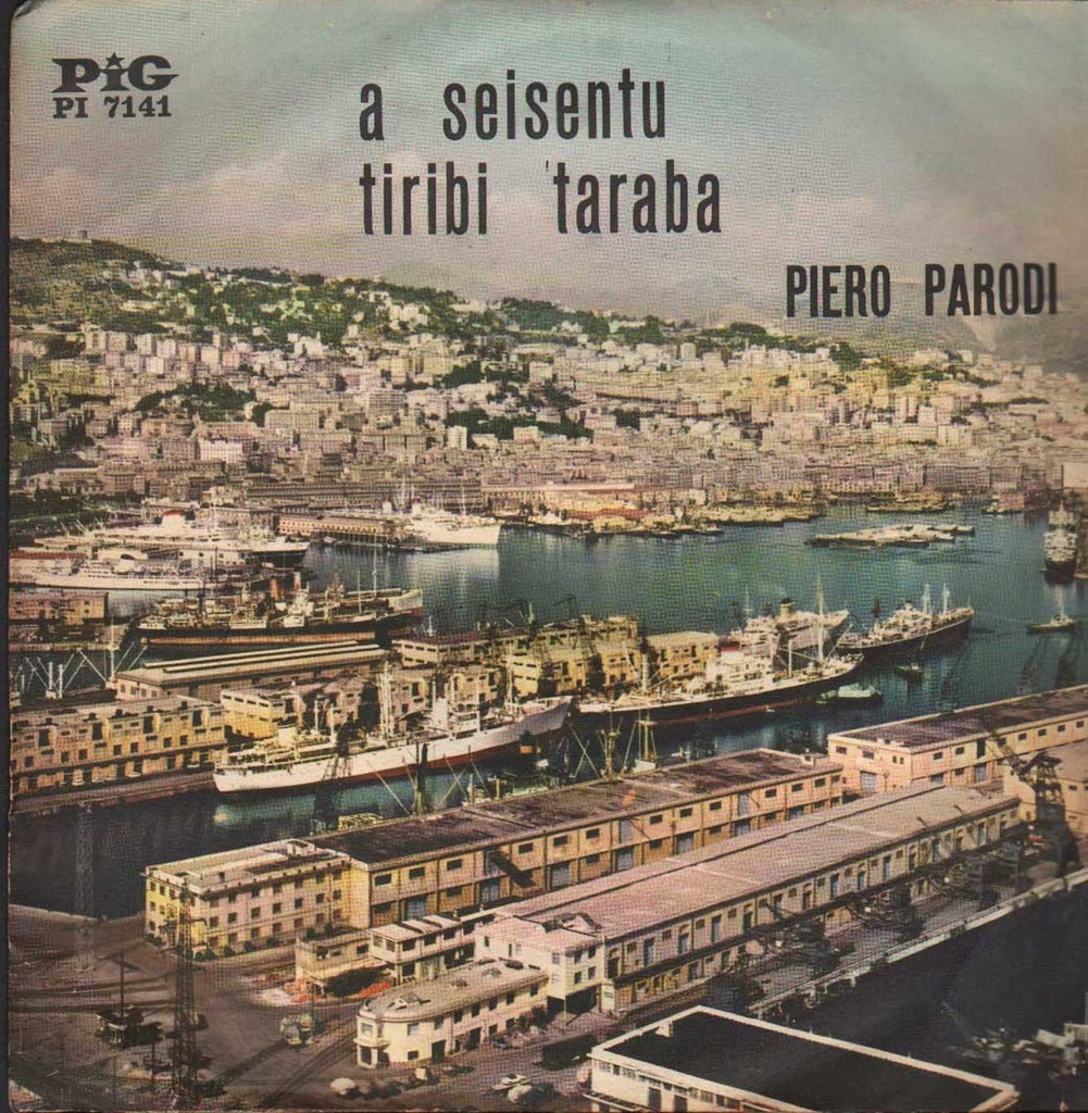 A Seissento / Tiribi Taraba Vinile 45 giri 7" Piero Parodi