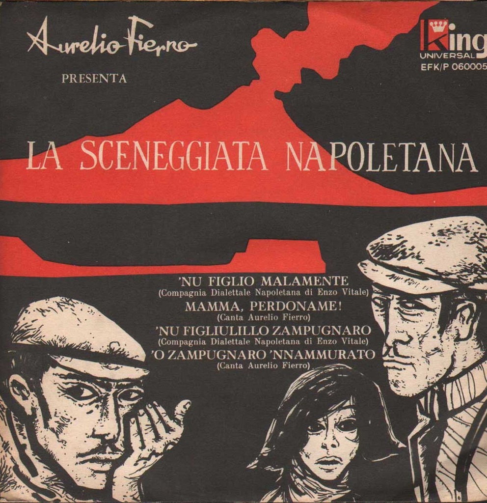 La Sceneggiata Napoletana Vinile 45 giri 7" Aurelio Fierro