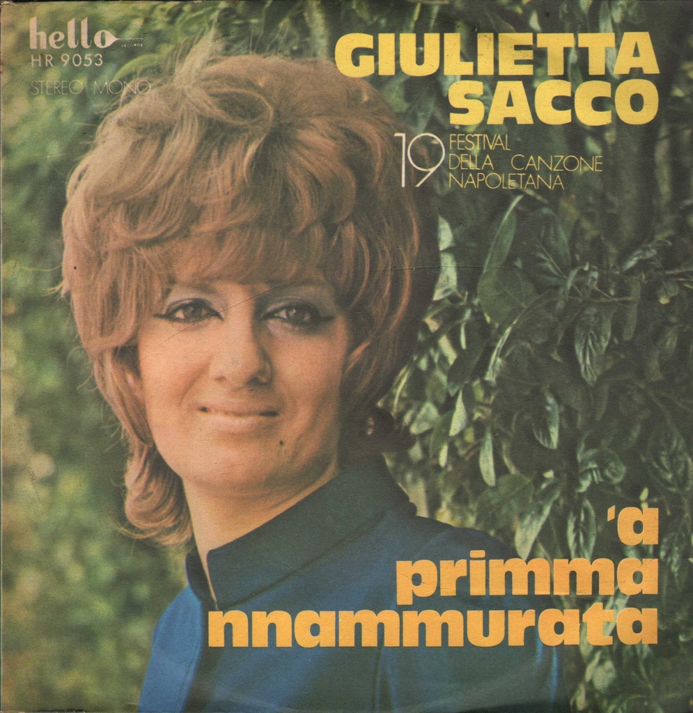 'A Primma Nnammurata / Addio Vinile 45 giri 7" Giulietta Sacco