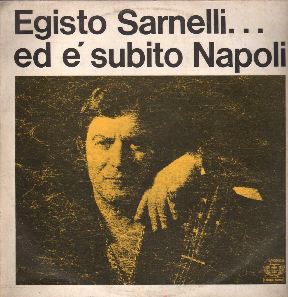 Ed E' Subito Napoli Lp 33 Giri Egisto Sarnelli