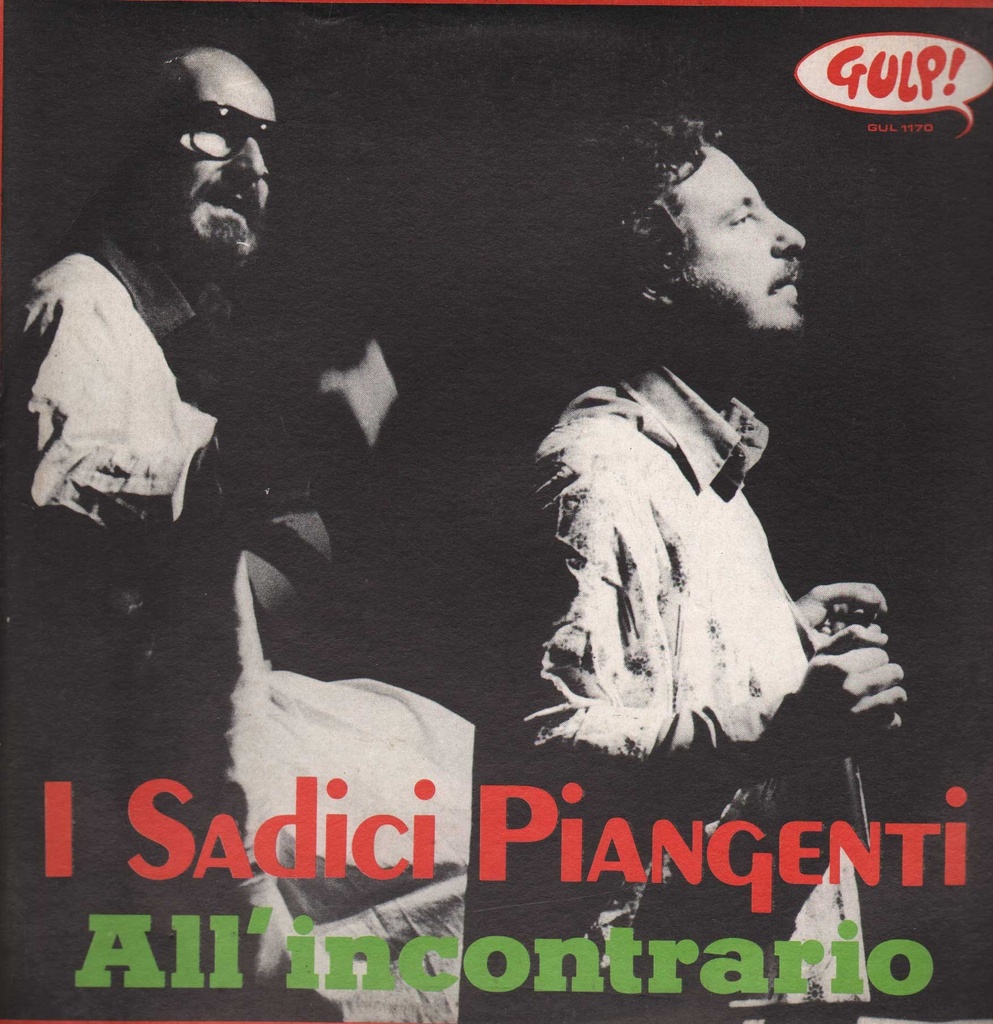 All'incontrario Lp 33 Giri I Sadici Piangenti