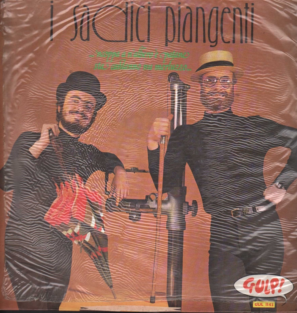 'Ncoppa A N'Albero 'E Patane Sta Cantanno Nu Merluzzo... Lp 33 Giri I Sadici Piangenti