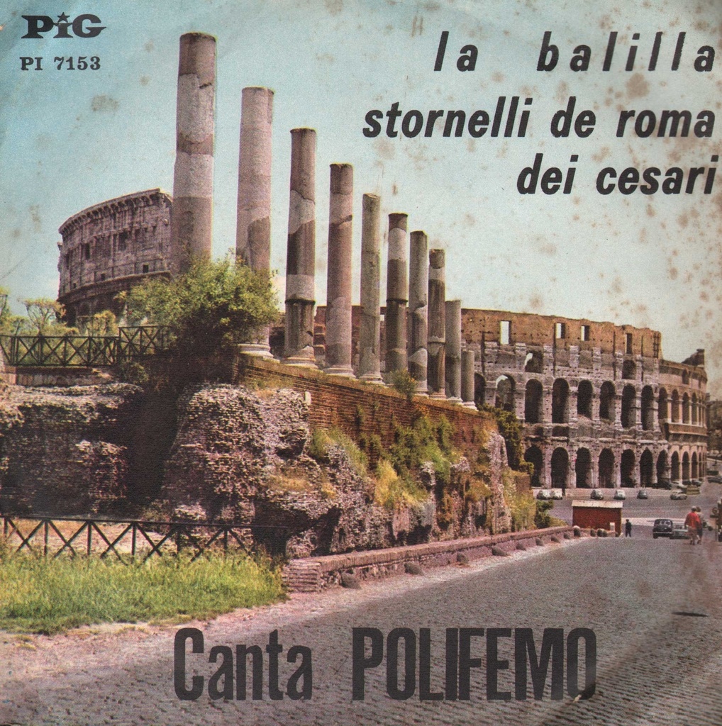 La Balilla / Stornelli De Roma Dei Cesari Vinile 45 giri 7" Polifemo