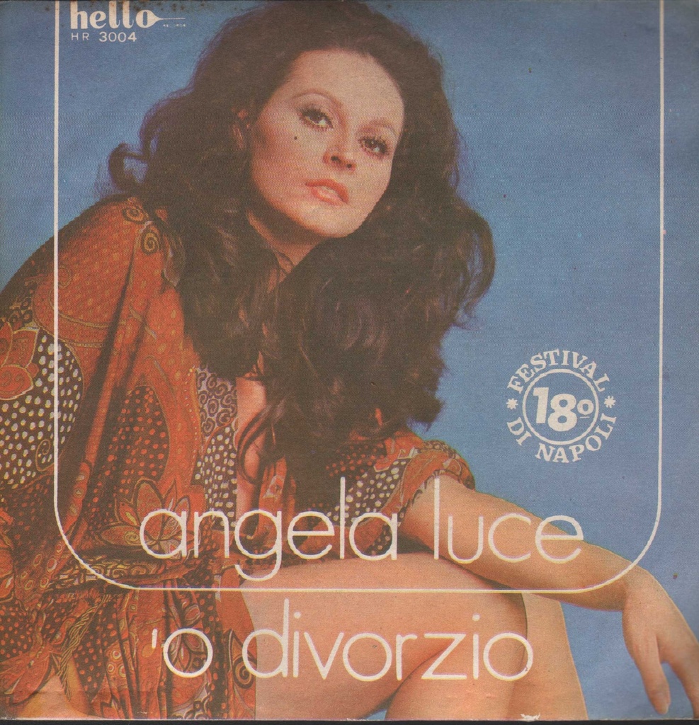 'O Divorzio / Carissima Mamma Vinile 45 giri 7" Angela Luce