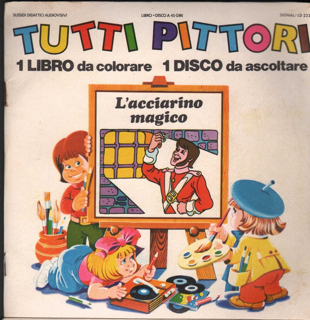 L'Acciarino Magico Vinile 45 giri 7" Compagnia Nazionale Del Teatro Per Ragazzi