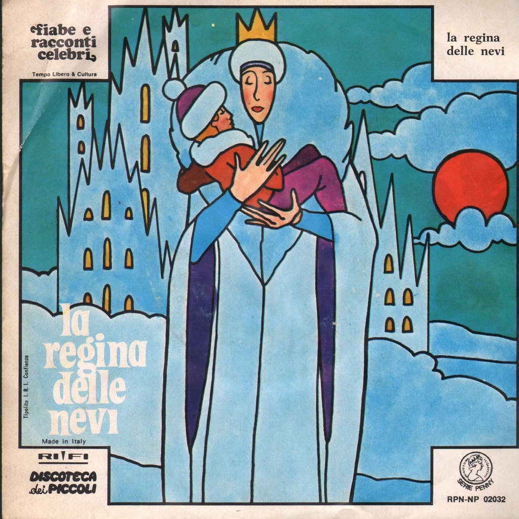 La Regina Delle Nevi I, II Parte Vinile 45 giri 7" Cino Tortorella