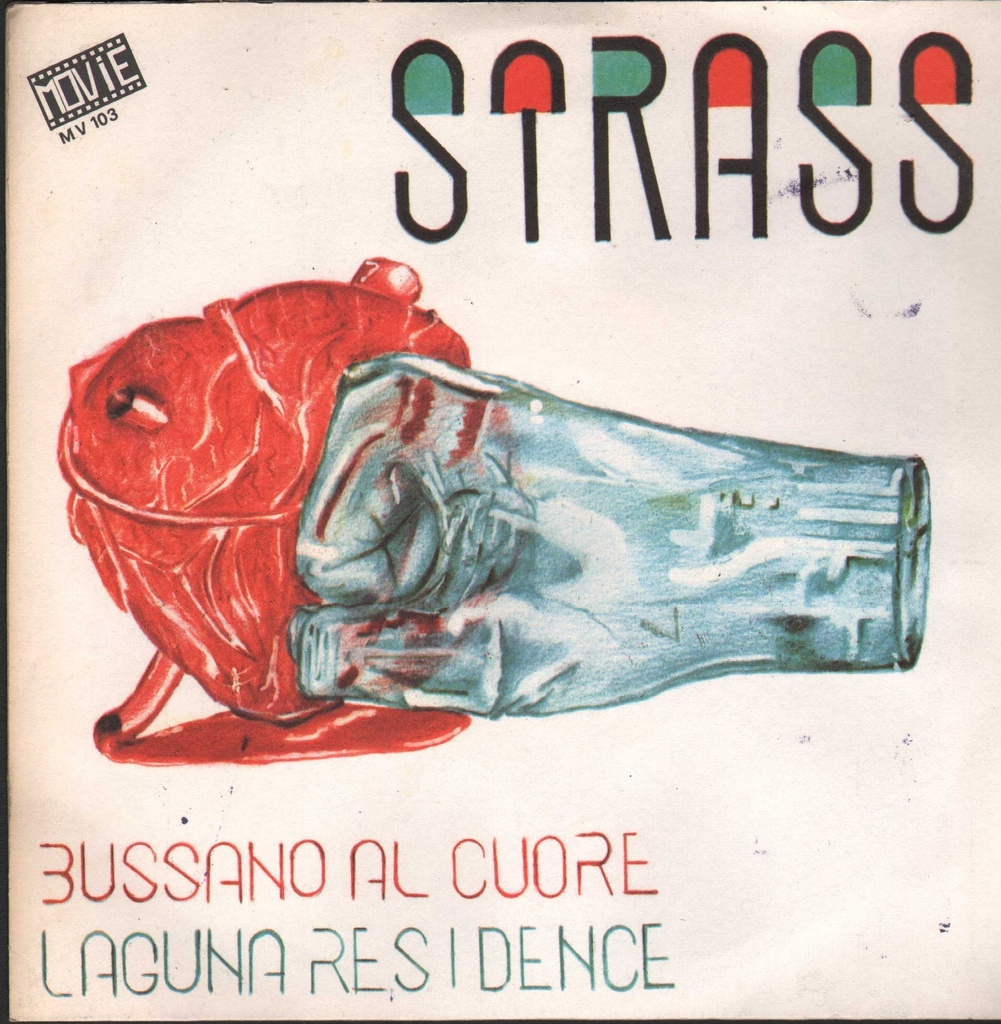 Bussano Al Cuore / Laguna Residence Vinile 45 giri 7" Strass
