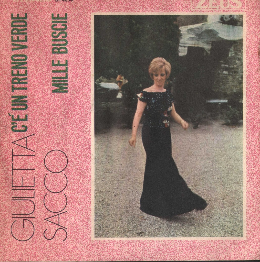 C'è Un Treno Verde / Mille Buscie Vinile 45 giri 7" Giulietta Sacco