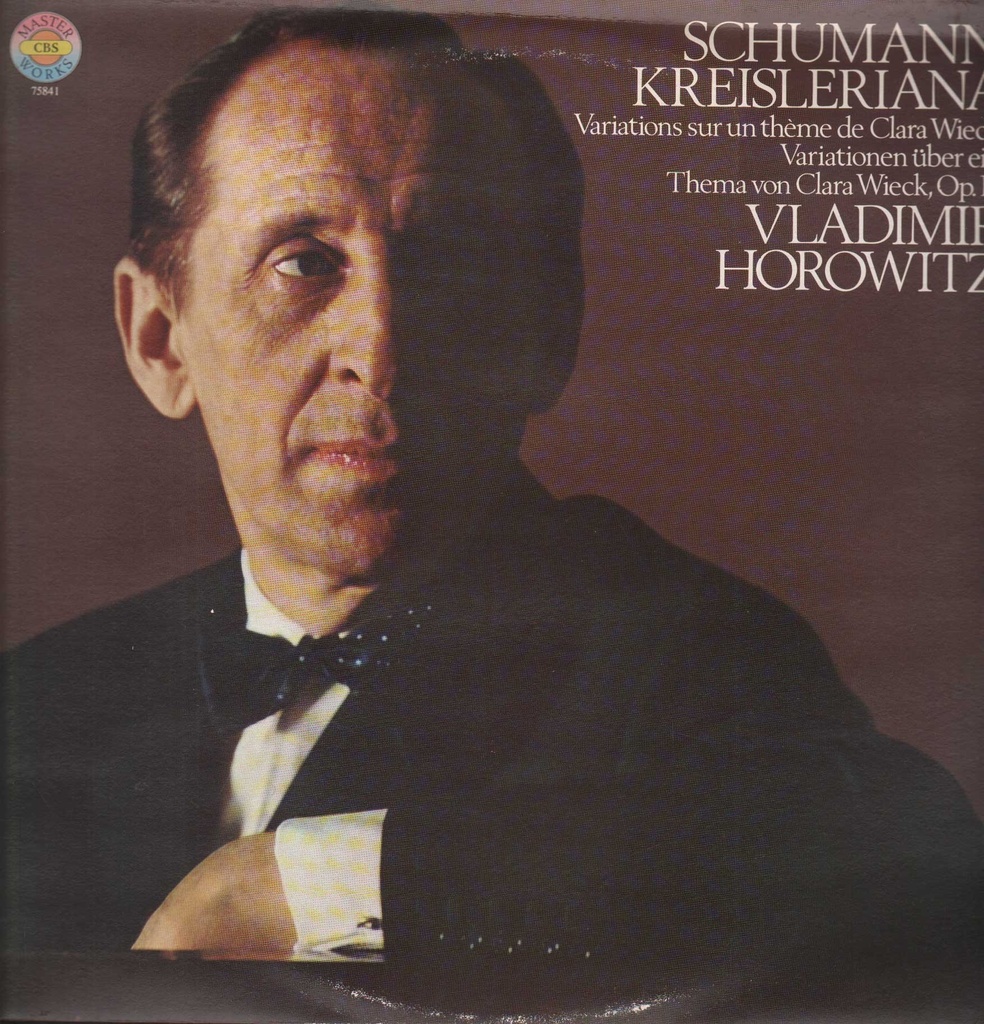 Kreisleriana / Variations Sur Un Thème De Clara Wieck Lp 33 Giri Schumann, Horowitz