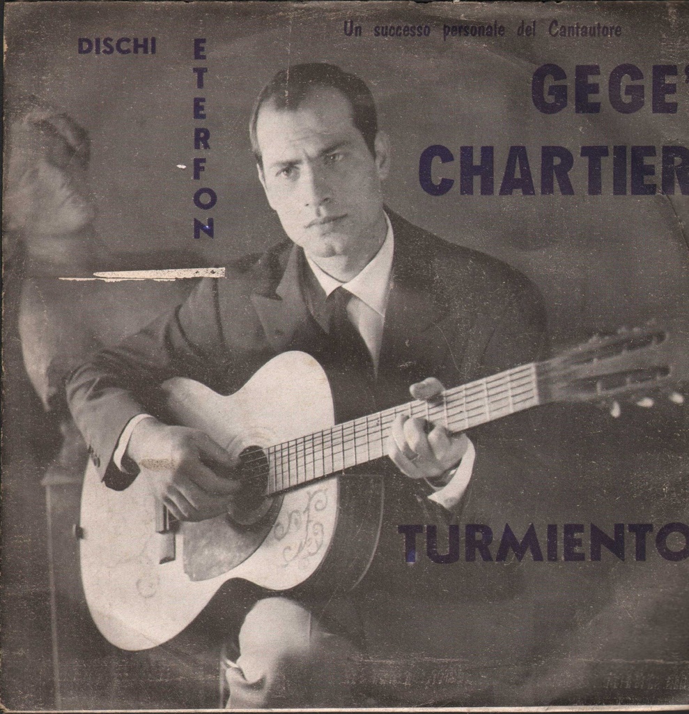 Turmiento / Lampe E Tuone Vinile 45 giri 7" Gege' Chartier
