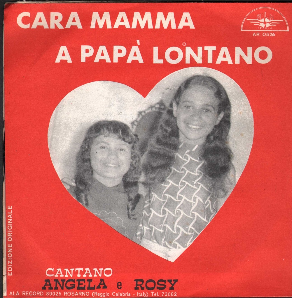 Cara Mamma / A Papa' Lontano Vinile 45 giri 7" Angela E Rosy