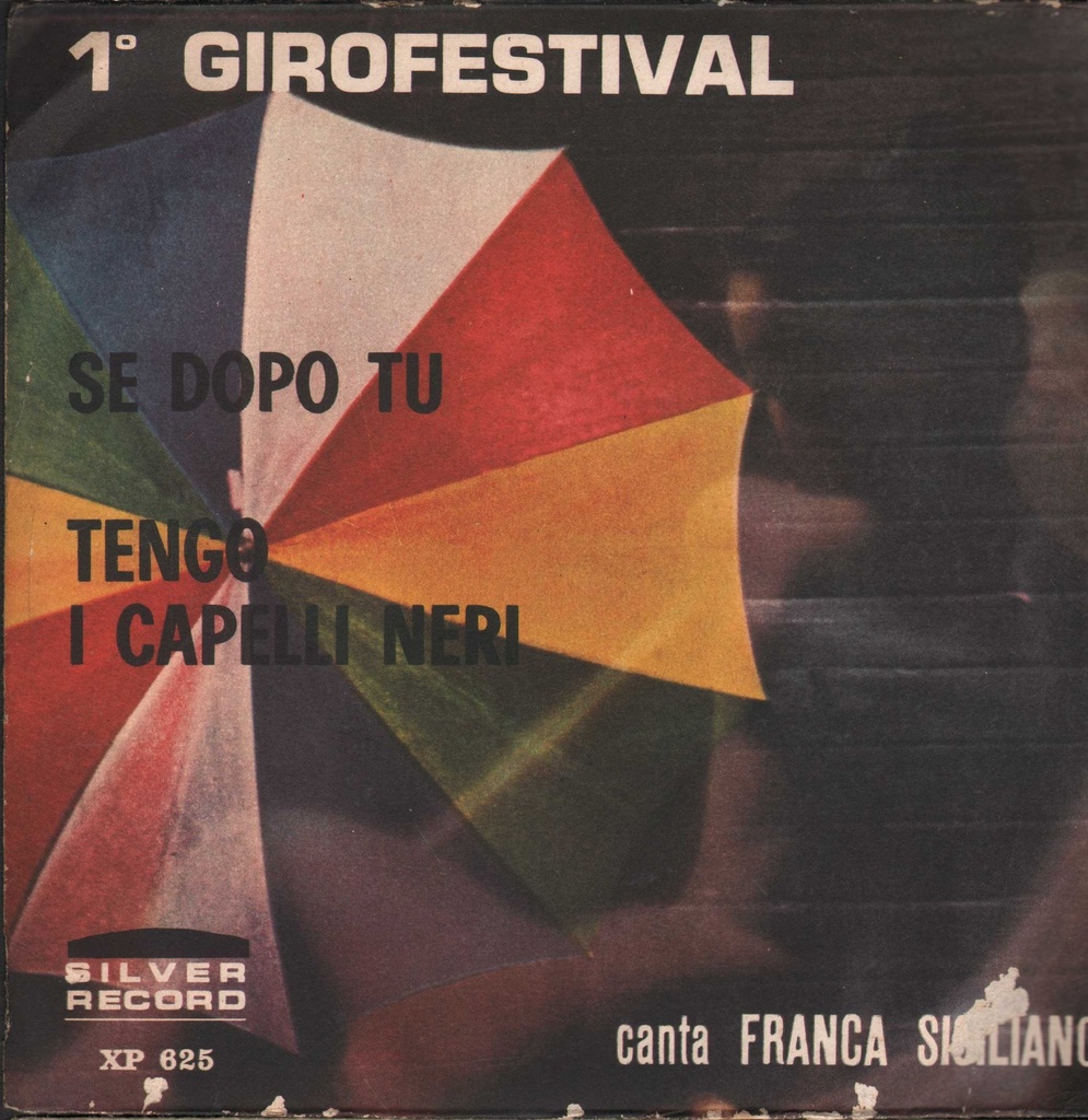 Se Dopo Tu / Tengo I Capelli Neri Vinile 45 giri 7" Franca Siciliano