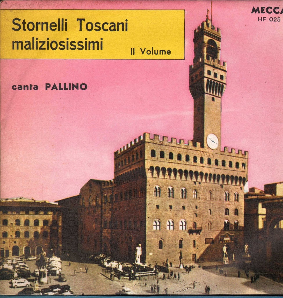 Stornelli Toscani Maliziosissimi - II Volume Vinile 45 giri 7" Pallino