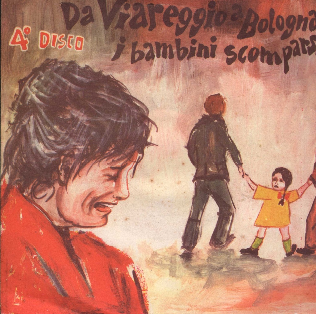 I Bambini Scomparsi Da Viareggio A Bologna - 4° Disco Vinile 45 giri 7" Franco Trincale