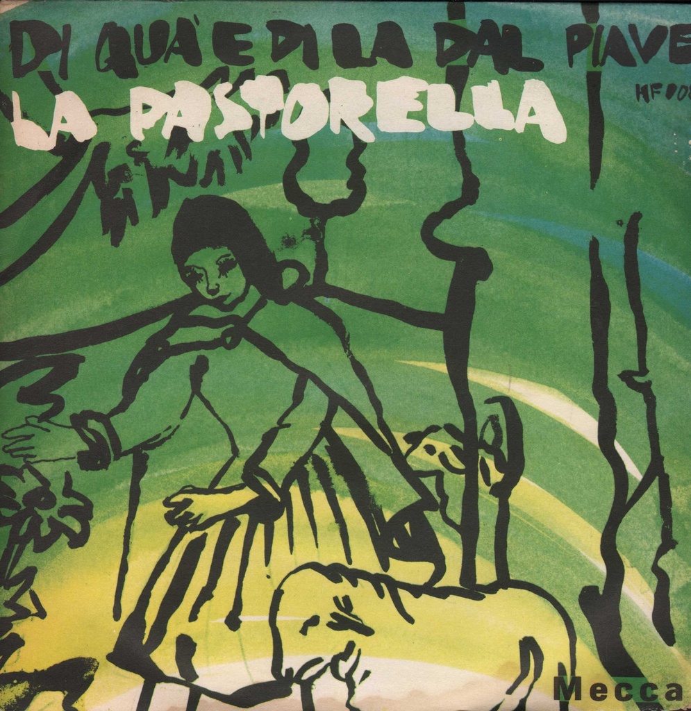 Di Qua Di La Del Piave / La Pastorella Vinile 45 giri 7" Nico Rio
