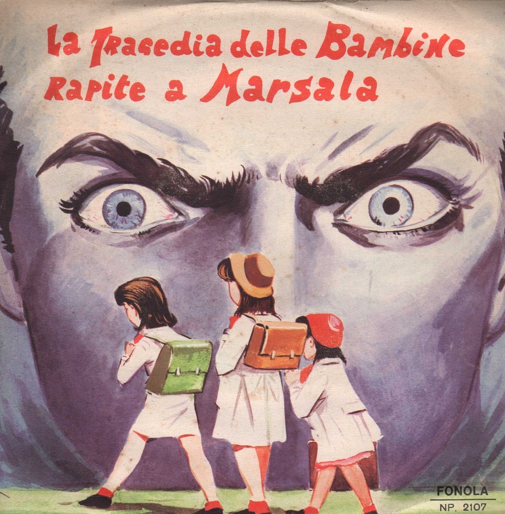 La Tragedia Delle Bambine Rapite A Marsala 1° Disco Vinile 45 giri 7" Franco Trincale