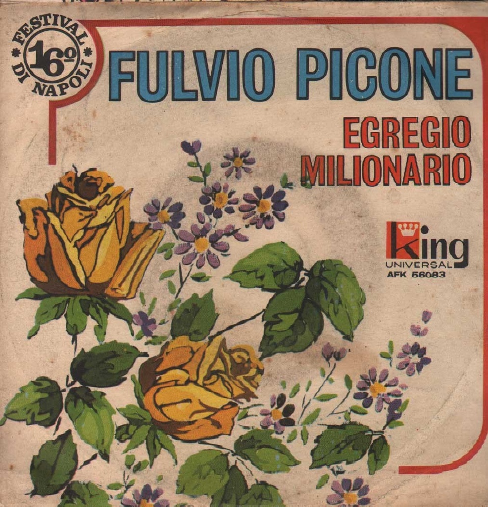 Egregio Milionario / Notte D'Inferno Vinile 45 giri 7" Fulvio Picone