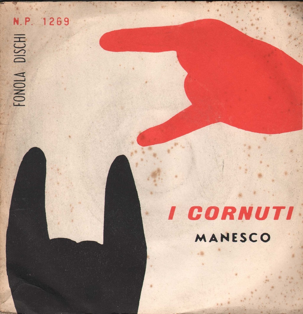 I Cornuti / Manesco Vinile 45 giri 7" Complesso Simonati Canta Umberto Messina