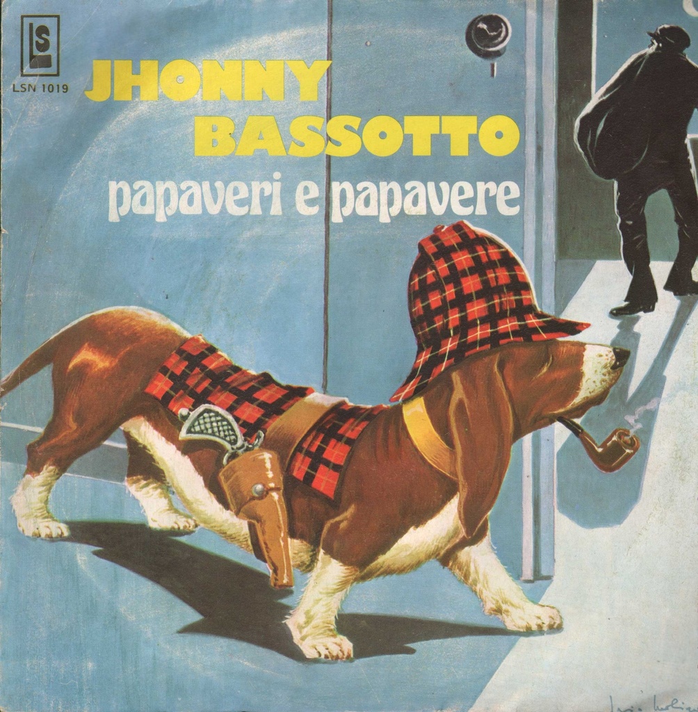 Jhonny Il Bassotto / Papaveri E Papere Vinile 45 giri 7" Boys Group