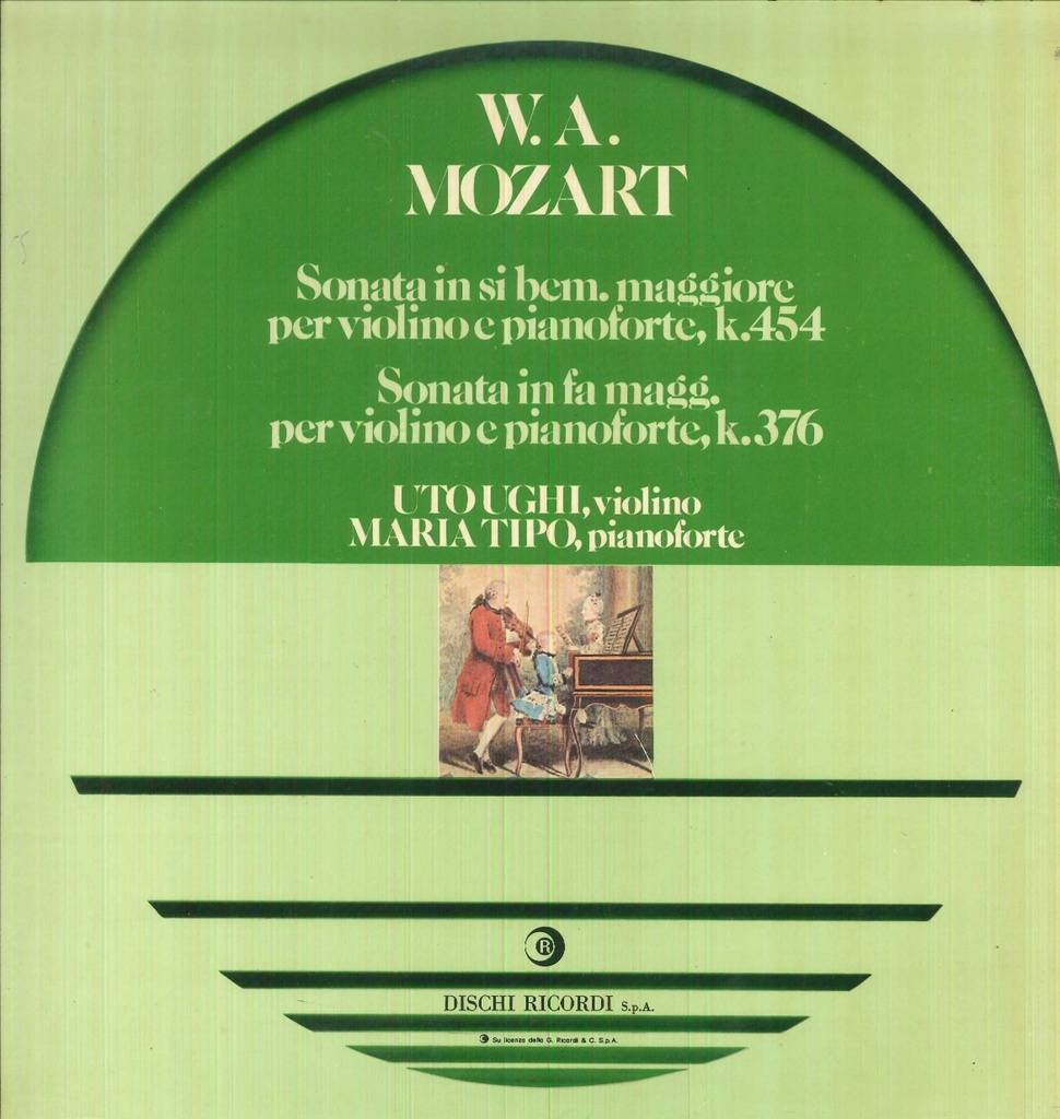 Sonata In Si Bem. Maggiore Per Violino E Pianoforte, K.454 - Sonata In Fa Magg. Per Violino E Pianoforte, K.376 Lp 33 Giri Wolfgang Amadeus Mozart