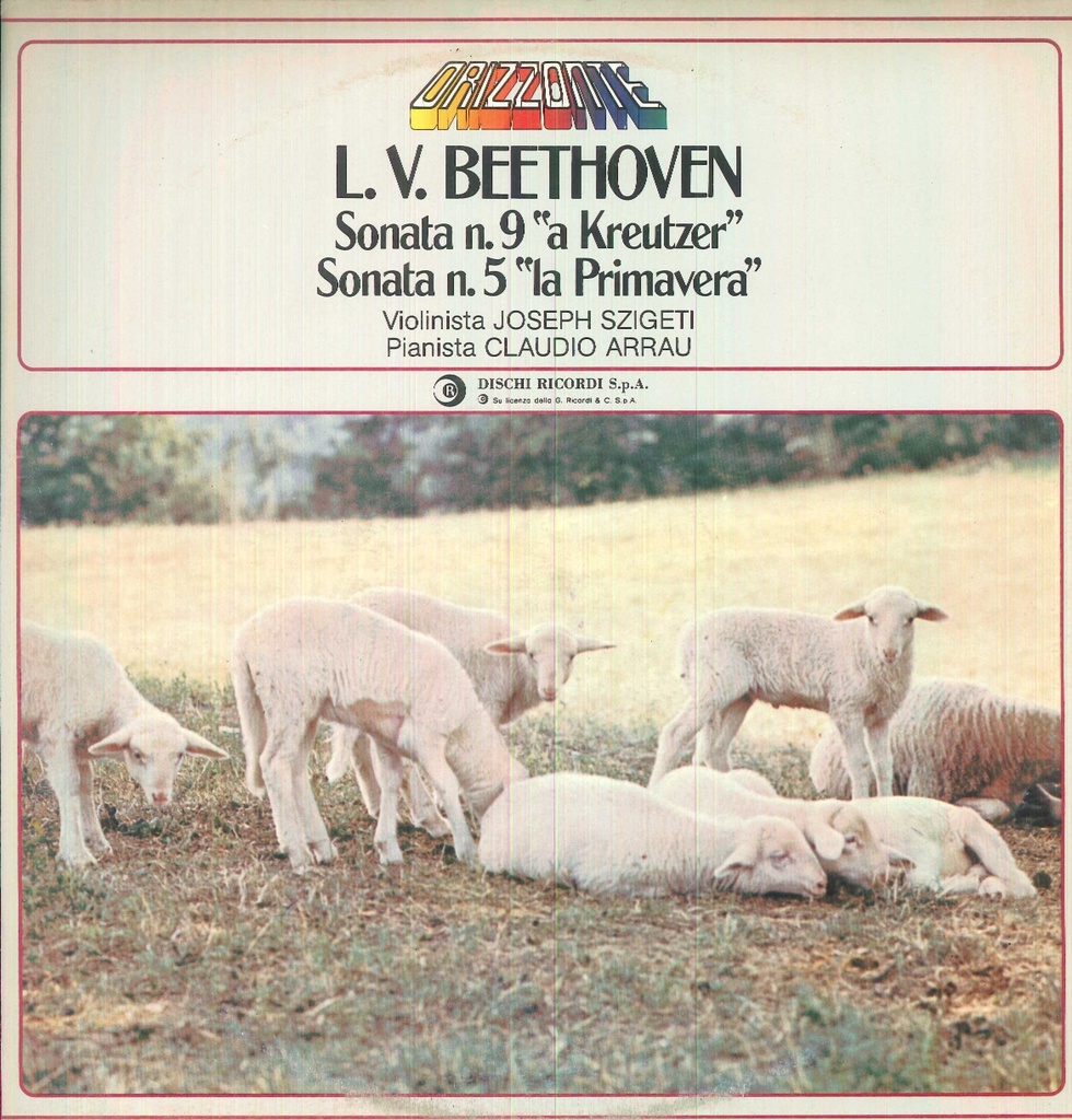 Sonata N.9 "A Kreutzer" - Sonata N.5 "La Primavera" Lp 33 Giri Beethoven, Szigeti, Arrau