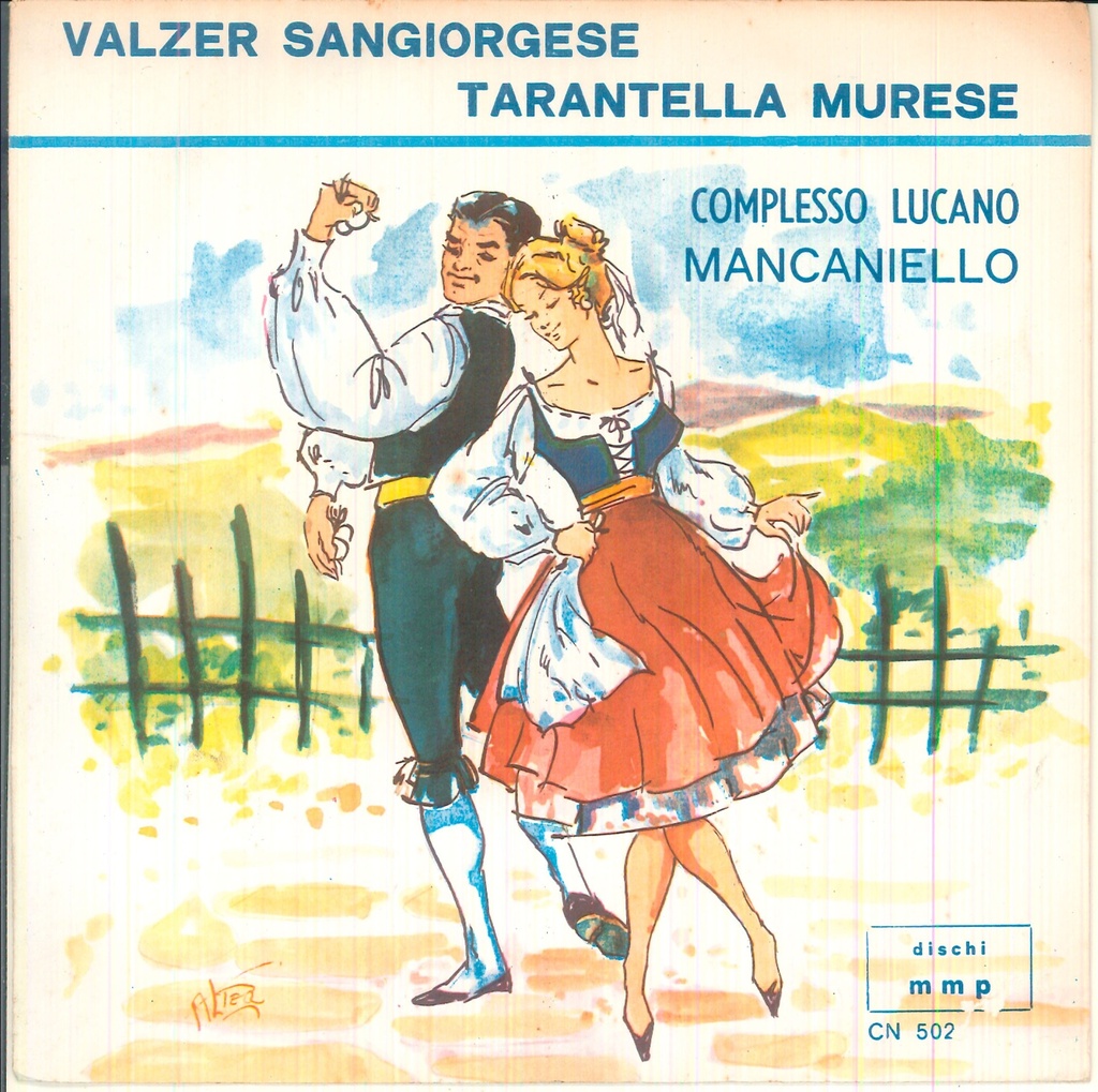 Tarantella Murese /Valzer Sangiorgese Vinile 45 giri 7" Complesso Lucano Mancaniello