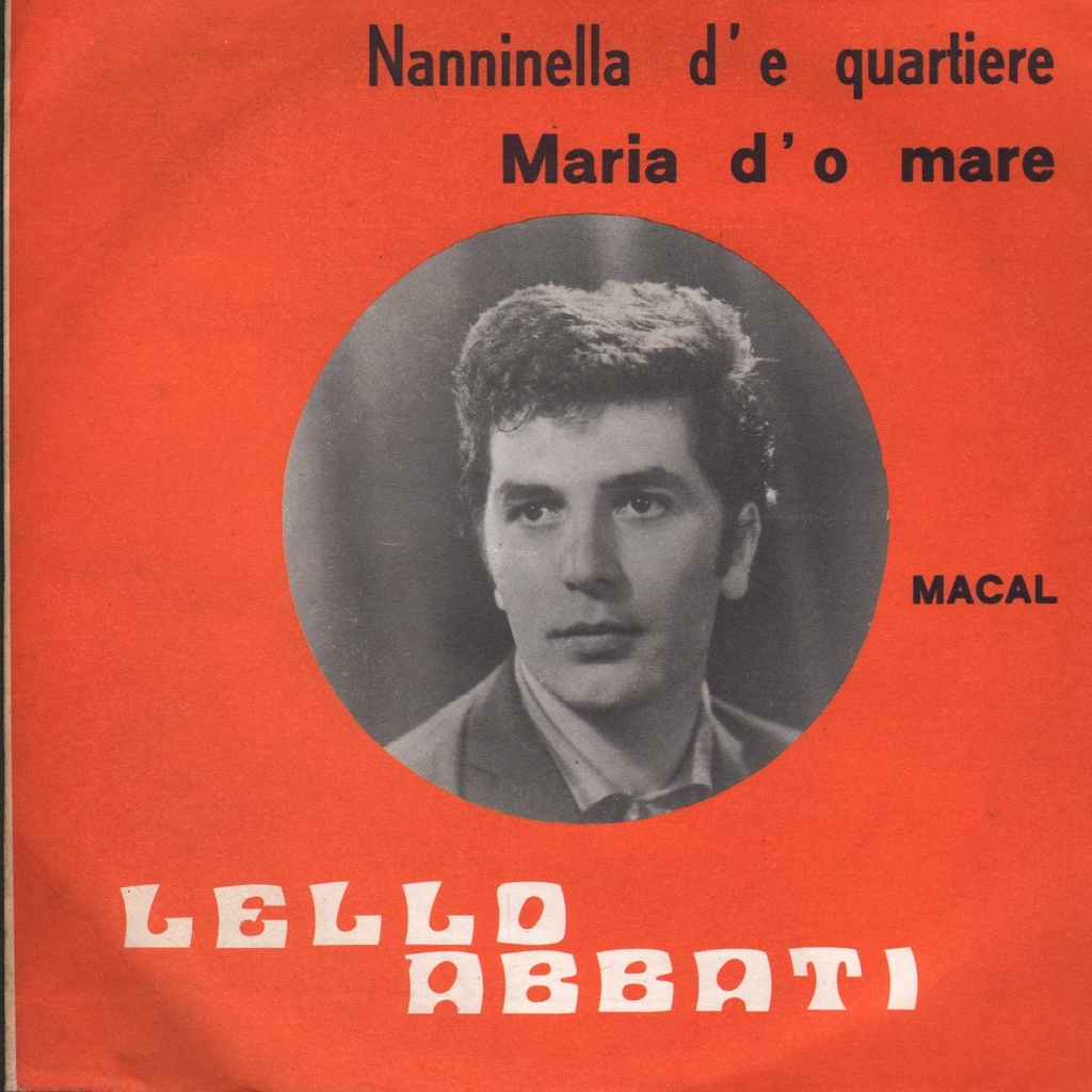 Nanninella D''E Quartiere / Maria Do Mare Vinile 45 giri 7" Lello Abbati
