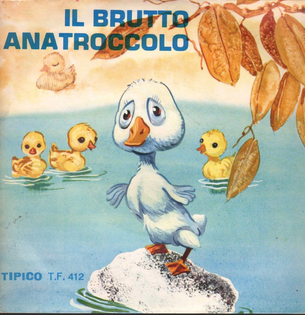 Il Brutto Anatroccolo Vinile 45 giri 7" Achille Dolai