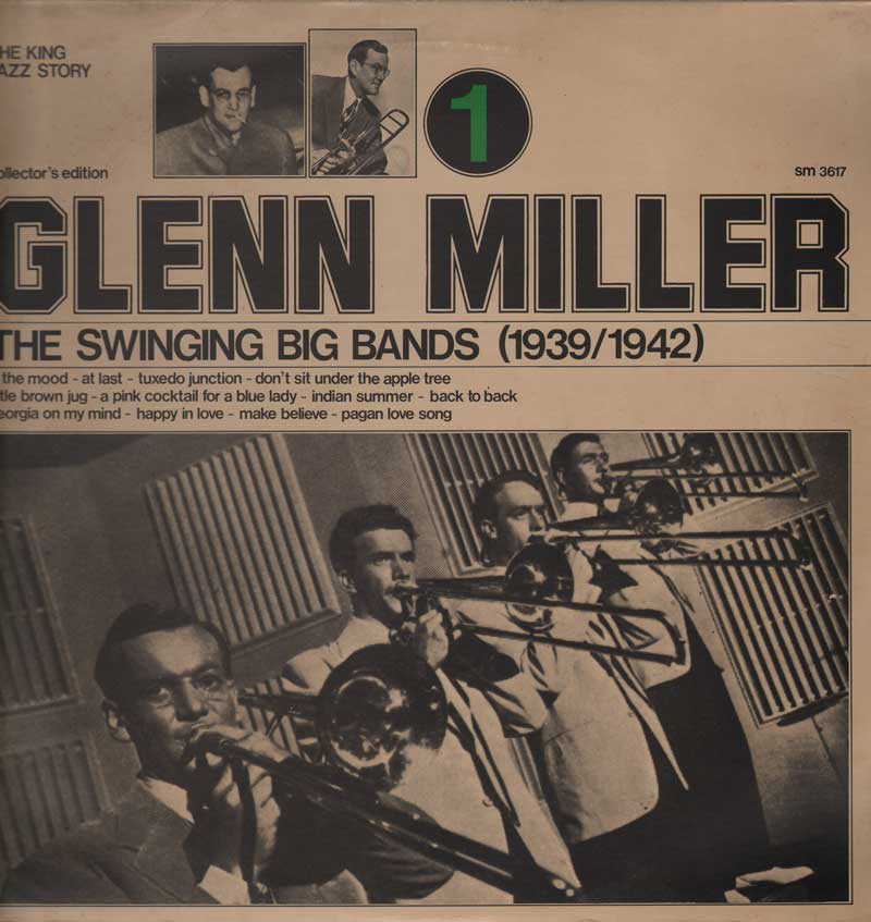 THE SWINGING BIG BANDS (1939/1942) LP 33 GIRI GLENN MILLER