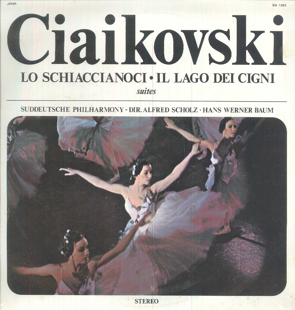 Lo Schiaccianoci - Il Lago Dei Cigni Suites Lp 33 Giri Ciaikovski