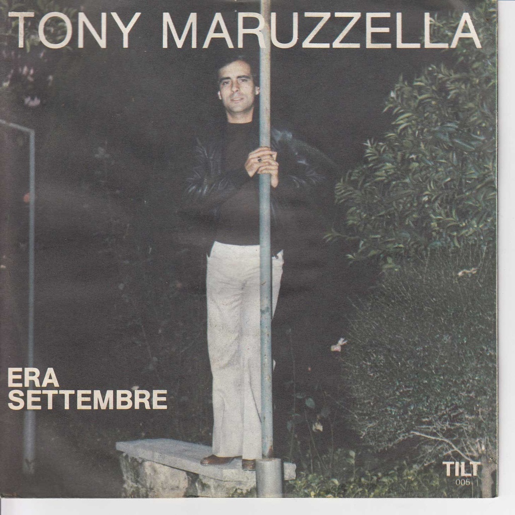 L' Ammore / Era Settembre Vinile 45 giri 7" Tony Maruzzella