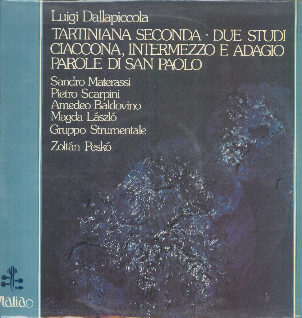 Tartiniana Seconda / Due Studi / Ciaccona, Intermezzo E Adagio / Parole Di San Paolo Lp 33 Giri Luigi Dallapiccola