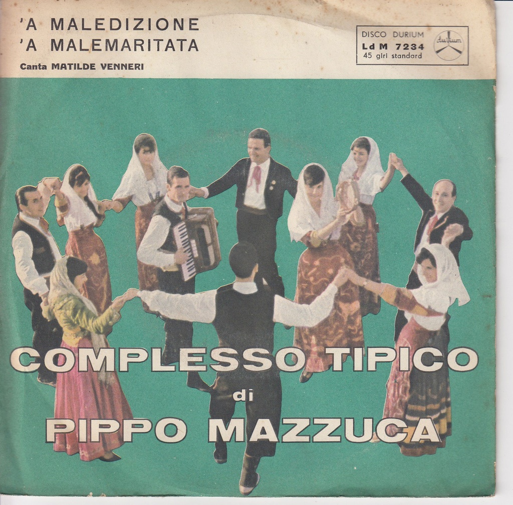 'A Maledizione / 'A Malemaritata Vinile 45 giri 7" M Venneri