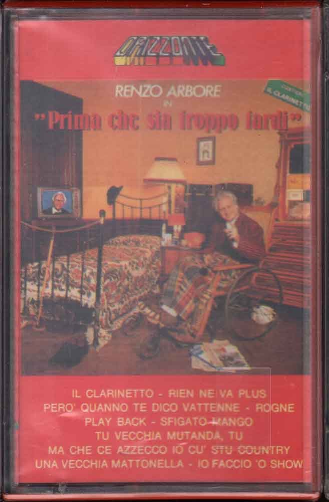 [ORK78948] Prima Che Sia Troppo Tardi MC7 Musicassetta Renzo Arbore