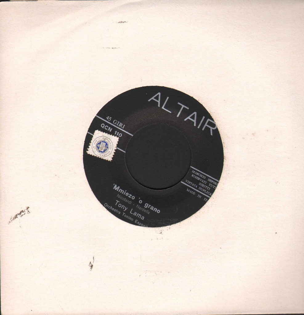 'Mmiezo 'O Grano / Lacreme Napulitane Vinile 45 giri 7" Tony Lama
