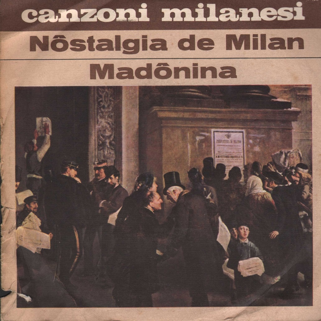 Nostalgia De Milan / Madonina Vinile 45 giri 7" Ambrogio Milani, Gianni Traversi