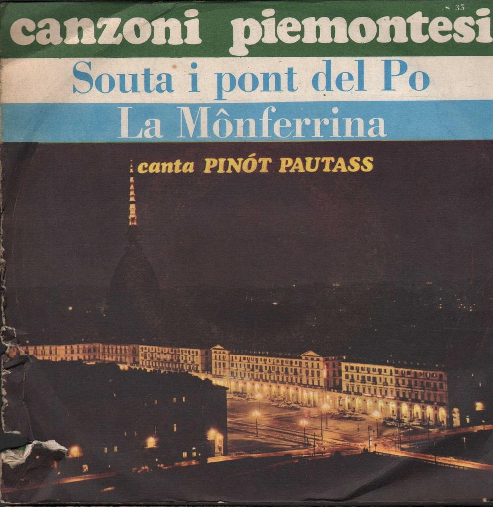 Souta I Pont Del Po / La Monferrina Vinile 45 giri 7" Pinòt Pautass