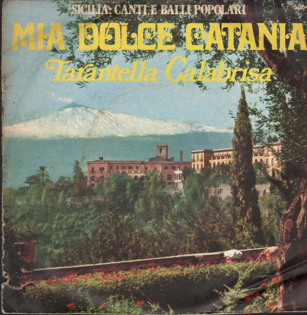 Mia Dolce Catania / Tarantella Calabrisa Vinile 45 giri 7" Vittorio Alberti