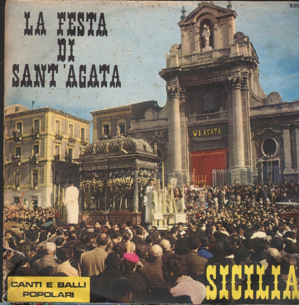 La Festa Di Sant'Agata Vinile 45 giri 7" Vittorio Alberti