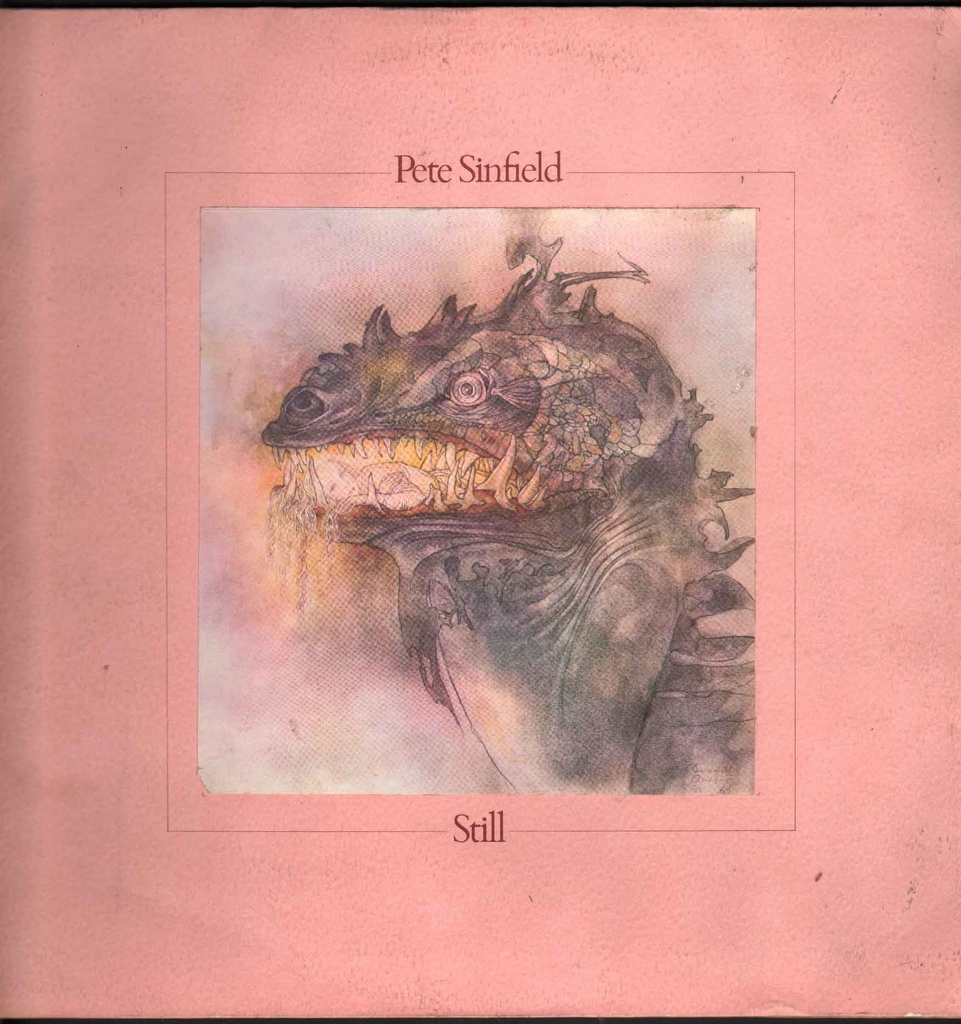 Still Lp 33giri / Sleeve: Gatefold - Copertina: Apribile Pete Sinfield