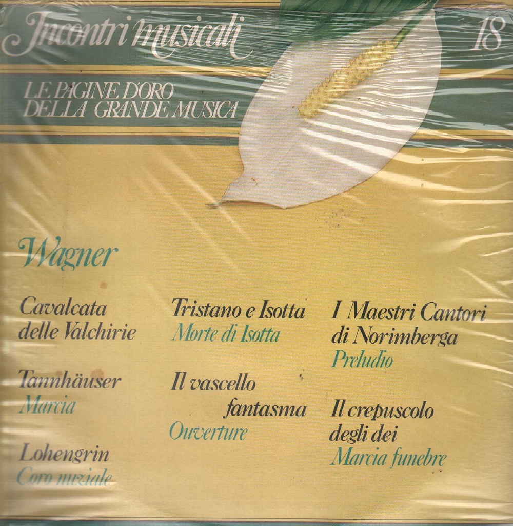 Incontri Musicali - Le Pagine D'Oro Della Grande Musica - 18 Lp 33 Giri Richard Wagner