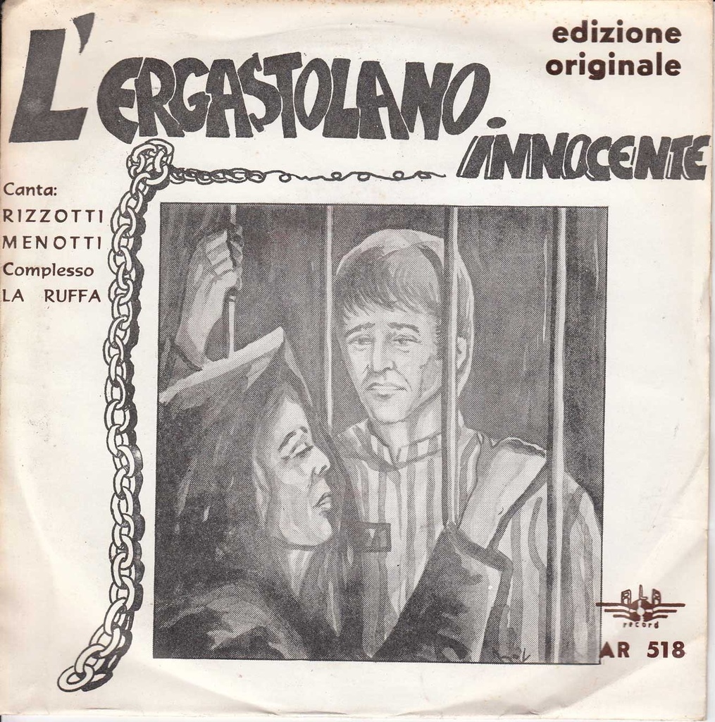 [AR518] L'Ergastolano Innocente Vinile 45 giri 7" Rizzotti Menotti