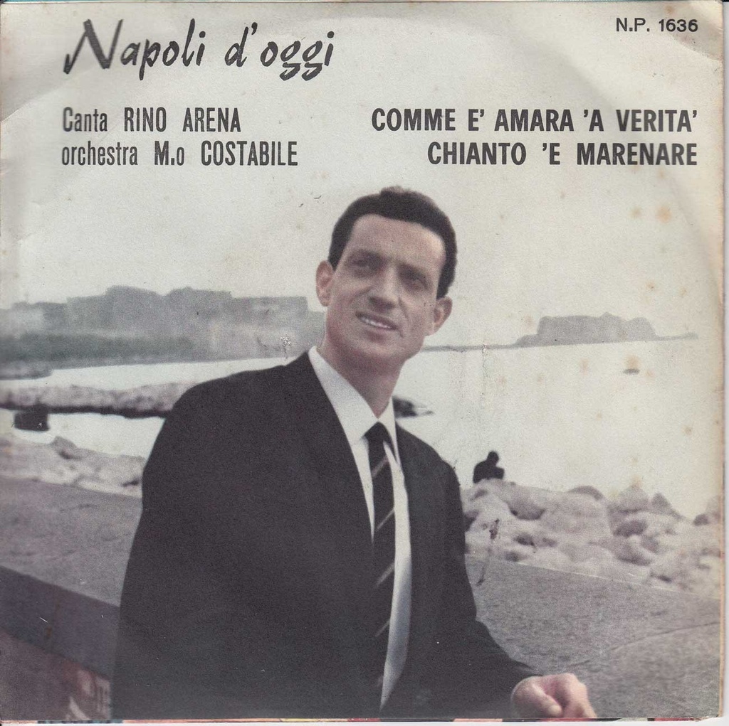[NP1636] Napoli D'Oggi Vinile 45 giri 7" Rino Arena