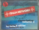 Italia Network Compilation Volume 2 MC7 Musicassetta Doppia Diss Gacha