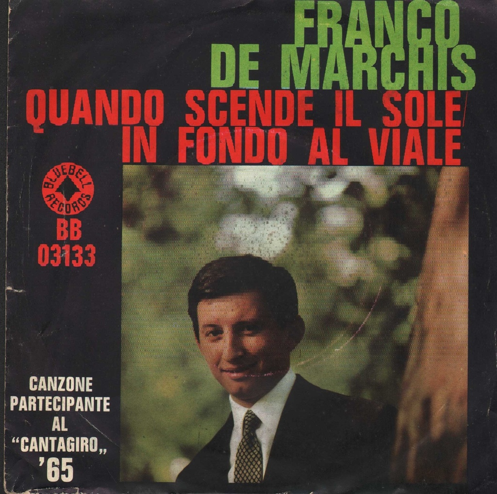 Quando Scende Il Sole / In Fondo Al Viale Vinile 45 giri 7" Franco De Marchis